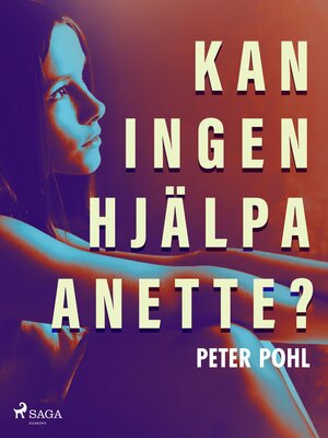 cover image of Kan ingen hjälpa Anette?